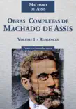 Obras Completas de Machado de Assis sinopsis y comentarios