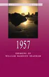 Sermons of William Branham - 1957 sinopsis y comentarios