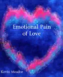 Emotional Pain of Love e-book