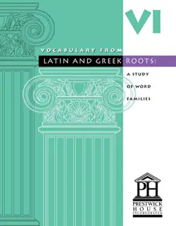 vocabulary from latin and greek roots - book vi book cover image