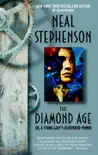 The Diamond Age synopsis, comments