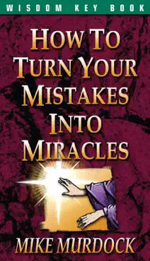 how to turn your mistakes into miracles book cover image
