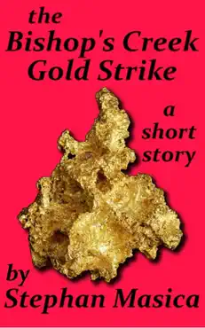 the bishop's creek gold strike book cover image