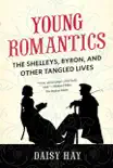 Young Romantics synopsis, comments