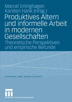 produktives altern und informelle arbeit in modernen gesellschaften book cover image