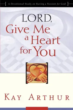 lord, give me a heart for you book cover image