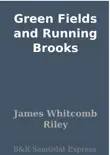 Green Fields and Running Brooks synopsis, comments
