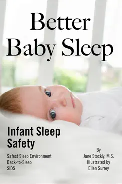 better baby sleep: infant sleep safety book cover image