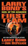 Larry Bond's First Team: Soul of the Assassin sinopsis y comentarios