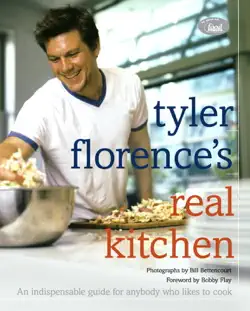 tyler florence's real kitchen book cover image