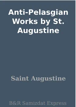 anti-pelasgian works by st. augustine book cover image