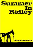 Summer In Ridley synopsis, comments
