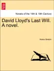 David Lloyd's Last Will. A novel. Vol. I. sinopsis y comentarios