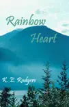Rainbow Heart synopsis, comments