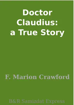 doctor claudius: a true story imagen de la portada del libro