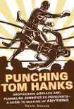 Punching Tom Hanks sinopsis y comentarios
