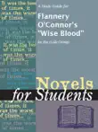 A Study Guide for Flannery O'Connor's "Wise Blood" sinopsis y comentarios