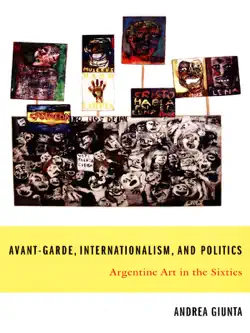 avant-garde, internationalism, and politics imagen de la portada del libro