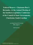 Federal Reserve - Chairman Ben S. Bernanke, At the Annual Meeting of the Southern Legislative Conference of the Council of State Governments, Charleston, South Carolina synopsis, comments