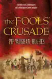 The Fools' Crusade sinopsis y comentarios