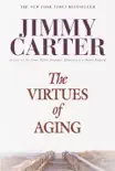 The Virtues of Aging synopsis, comments