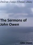 Sermons of John Owen synopsis, comments