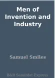 Men of Invention and Industry synopsis, comments