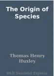 The Origin of Species synopsis, comments