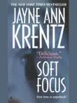 Soft Focus synopsis, comments
