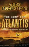 The Hunt For Atlantis sinopsis y comentarios