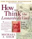 How to Think Like Leonardo da Vinci synopsis, comments