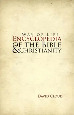 way of life encyclopedia of the bible and christianity book cover image