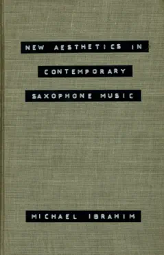 new aesthetics in contemporary saxophone music book cover image