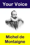 Your Voice Michel de Montaigne sinopsis y comentarios