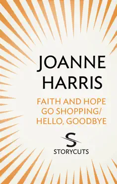faith and hope go shopping/hello, goodbye (storycuts) imagen de la portada del libro
