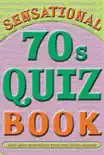 Sensational 70s Quiz Book synopsis, comments