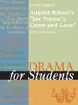 A Study Guide for August Wilson's "Joe Turner's Come and Gone" sinopsis y comentarios