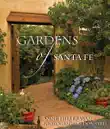 Gardens of Santa Fe synopsis, comments