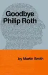 Goodbye, Philip Roth sinopsis y comentarios