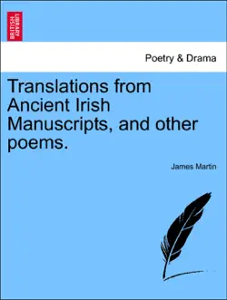 translations from ancient irish manuscripts, and other poems. book cover image