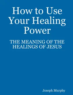 how to use your healing power book cover image