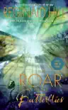 The Roar of the Butterflies synopsis, comments
