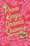 Prom Kings and Drama Queens synopsis, comments