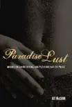 Paradise Lust sinopsis y comentarios