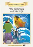 The Fisherman and His Wife synopsis, comments
