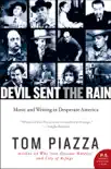 Devil Sent the Rain synopsis, comments