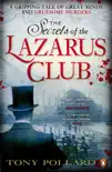 The Secrets of the Lazarus Club sinopsis y comentarios