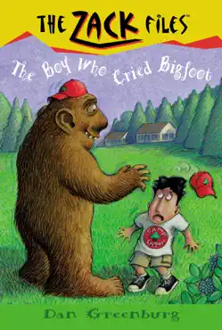 the zack files 19: the boy who cried bigfoot book cover image