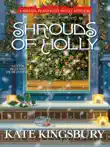 Shrouds of Holly synopsis, comments