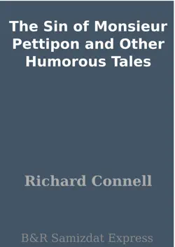 the sin of monsieur pettipon and other humorous tales book cover image